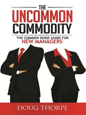 cover image of The Uncommon Commodity